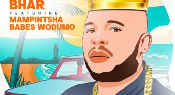 Bhar – Moto (feat. Mampintsha & Babes Wodumo)