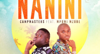 CampMasters – Nanini (feat. Mpumi Mzobe)