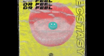 Dr Feel – Ecstasy EP