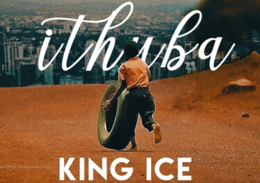 King Ice - Ithuba (feat. Bluelle & NaakMusiq)