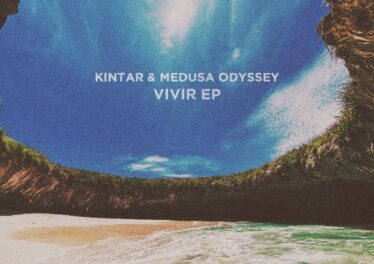 Kintar & Medusa Odyssey - Vivir EP