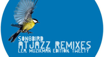 Lea, Muzikman Edition – Songbird (Atjazz Remixes)