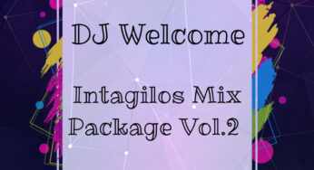 DJ Welcome – Intagilos Mix Package Vol.2