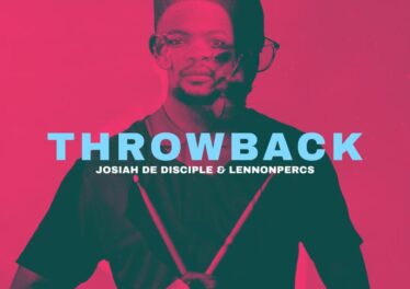 Josiah de Disciple & LennonPercs - ThrowBack (Album)