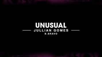 Jullian Gomes - Unusual (Feat. B. Bravo)