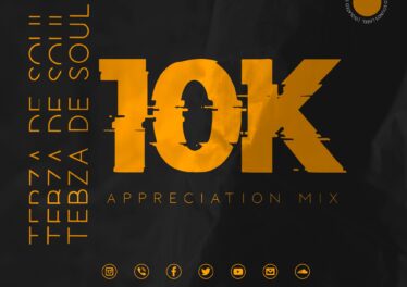 Tebza De SouL - 10K Appreciation Mix