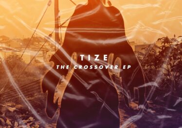 Tize - The Crossover EP