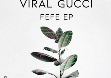 Viral Gucci - Fefe EP
