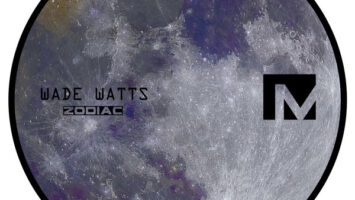 Wade Watts - Zodiac EP