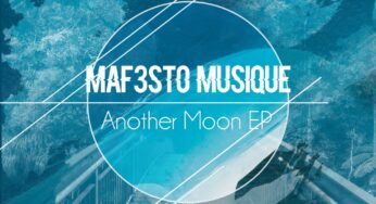 Maf3sto Musique – Another Moon EP