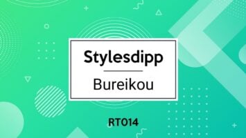 Stylesdipp - Bureikou EP