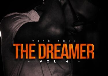 Tefo Foxx - The Dreamer, Vol. 4