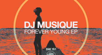 DJ Musique – Forever Young EP