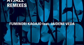 Fuminori Kagajo & Jaidene Veda – The Blue (Atjazz Remixes)