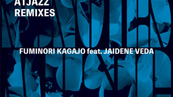 Fuminori Kagajo & Jaidene Veda - The Blue (Atjazz Remixes)