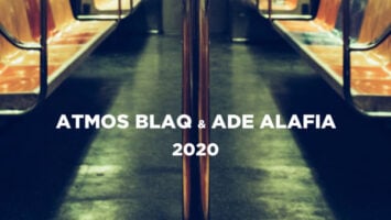 Atmos Blaq & Ade Alafia - 2020 (Atmospheric Mix)