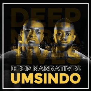 Deep Narratives - Umsindo