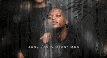 Judy Jay & Oscar Mbo – Since We Met