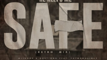 Mlindos & Dustinho feat. Chymamusique - He Keeps Me Safe (Retro Mix)