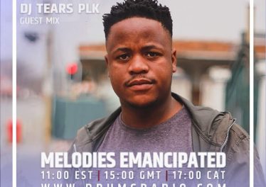 DJ Tears PLK - Melodies Emancipated Guest Mix