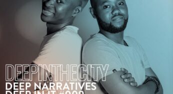 Deep Narratives – Deep In It 009 (Deep In The City)