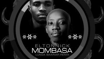 Eltonnick - Mombasa (Lunga Baainar Remix)