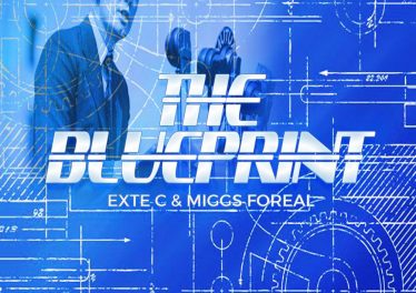 Exte C & Miggs Foreal ​-​ The Blue Print
