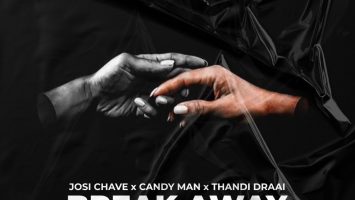 Josi Chave, Candy Man, Thandi Draai, Letoya Makhene - Break Away (Original Mix)