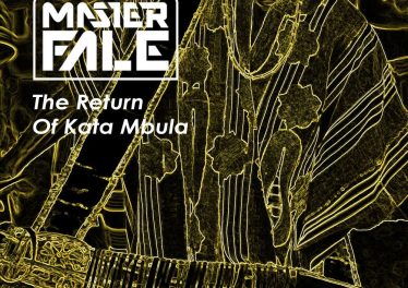Master Fale - The Return Of Kata Mbula EP