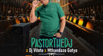 PastorTheDJ, Dj Vitoto & Mthandazo Gatya – Thandaza (Remix)