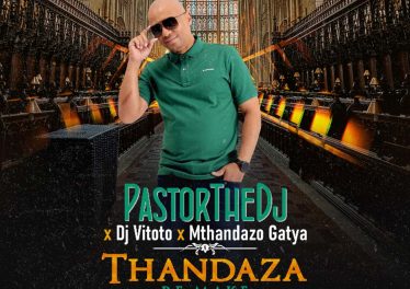 PastorTheDJ, Dj Vitoto & Mthandazo Gatya - Thandaza (Remix)