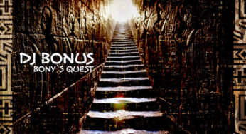 DJ Bonus – Bony’s Quest (Original Mix)