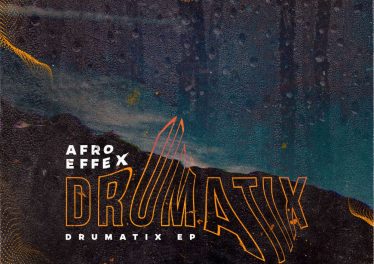 Afro Effex - Drumatix EP