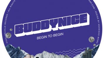Buddynice - Begin To Begin EP