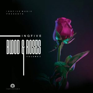 InQfive - Blood & Roses (Vol.2)