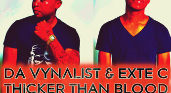 Da Vynalist & Exte C – Thicker Than Blood