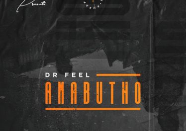 Dr Feel - Amabutho (Original Mix)