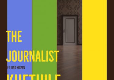 The Journalist - Khethile (feat. Gino Brown)