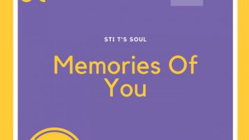 STI T's Soul - Memories Of You EP