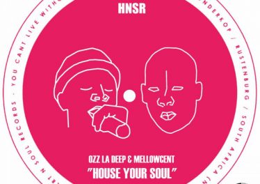Ozz La Deep & MellowCent - House Your Soul EP