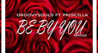 Groovysouls, Priscilla Betti – Be by You (Supreme Rhythm Remix)