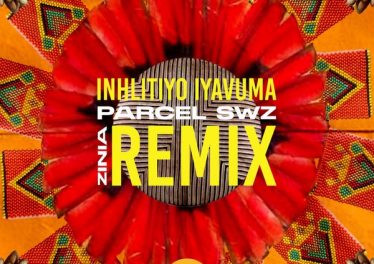 Parcel, Zinia - Inhlitiyo Iyavuma (Parcel SWZ Remix)