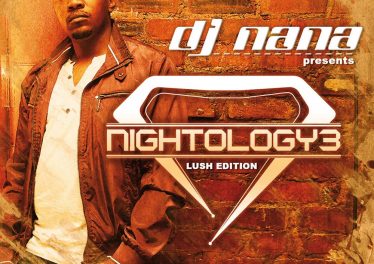 DJ Nana - Nightology Vol. 3 (Lush Edition Mixed by DJ Nana)