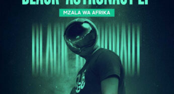 Mzala Wa Afrika – Black Astronaut EP