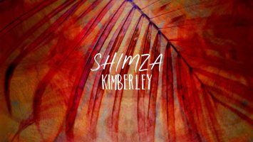 Shimza - Kimberley EP
