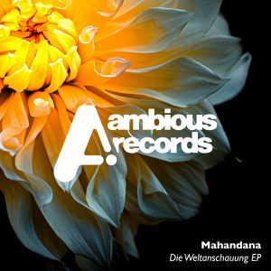 Mahandana - Die Weltanschauung EP