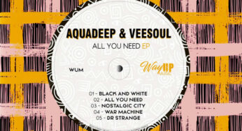Aquadeep & Veesoul – All You Need EP