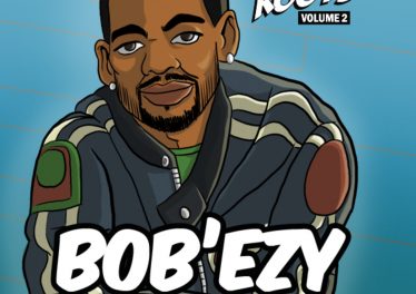 Bob'ezy - Diary of Bob'ezy (Candi Roots Vol. 2) (2012)