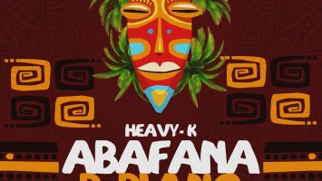 Heavy-K - Abafana BePiano (feat. Just Bheki)