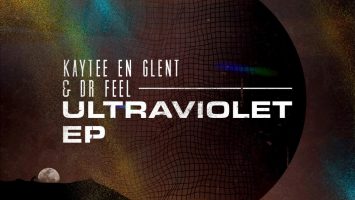 KayTee En Glent & Dr Feel - Ultaviolet EP